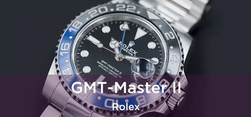  GMT-Master II Rolex