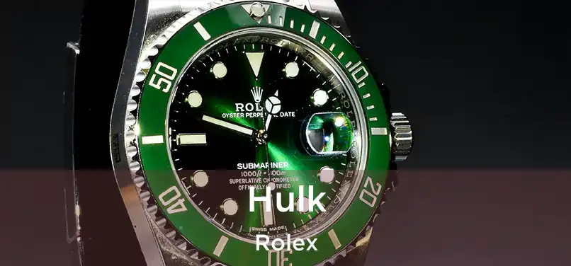  Hulk Rolex