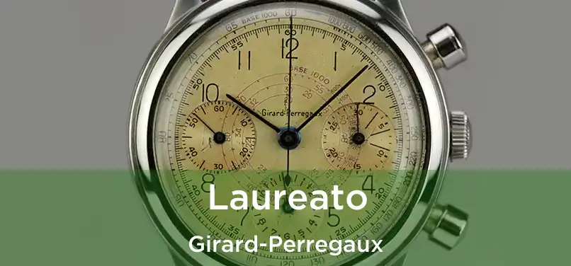  Laureato Girard-Perregaux